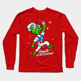 Coquito for the Holidays! Long Sleeve T-Shirt